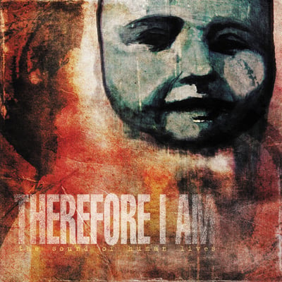 Therefore I Am - The Sound Of Human Lives (Equal Vision Records, EVR156) • LP • Opaque White / Orange • Limited Edition