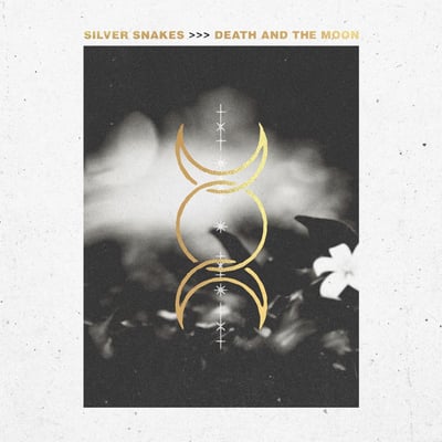 Silver Snakes - Death And The Moon (Evil Ink Records, EIXXXV) • LP