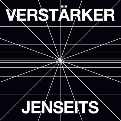Verstärker - Jenseits (Fuzz Club Records, FC209) • LP • Gatefold, 180 g, Clear