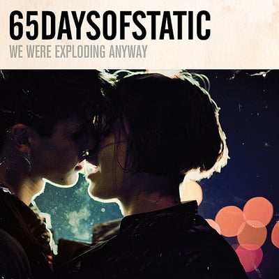 65daysofstatic - We Were Exploding Anyway | Heavy Sky EP (Hassle Records, HOFF095LPX) • 2xLP • Blue / Clear, Crystal • Limited Edition