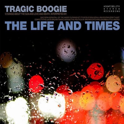 The Life And Times - Tragic Boogie (Hawthorne Street Records, HSR028) • LP • Red Transparent