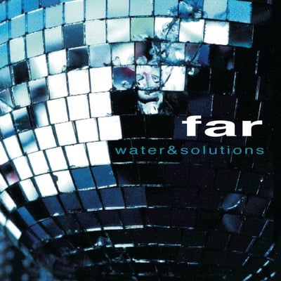 Far - Water & Solutions (Immortal Records, 88883745281) • LP • Reissue
