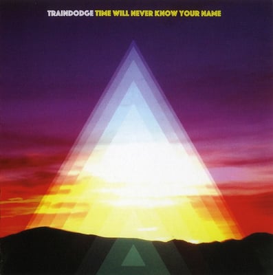Traindodge - Time Will Never Know Your Name (Little Mafia Records, LM110) • 2xLP • Pink • M/M