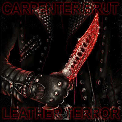 Carpenter Brut - Leather Terror (No Quarter Prod., 4537633) • 2xLP • White • Limited Edition, Special Edition
