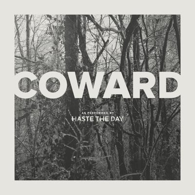 Haste The Day - Coward (Not On Label (Haste The Day Self-released), none) • LP • IndieGoGo Edition • Limited Edition