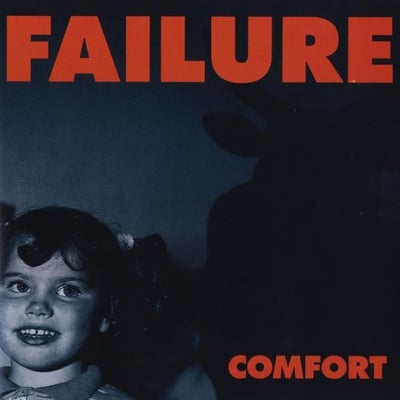 Failure - Comfort (ORG Music, ORGM-1028) • LP • Reissue