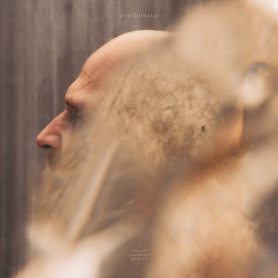 Psychonaut - Violate Consensus Reality (Pelagic Records, PEL 209-V) • 2xLP • The Grand Equalizer Edition • Limited Edition