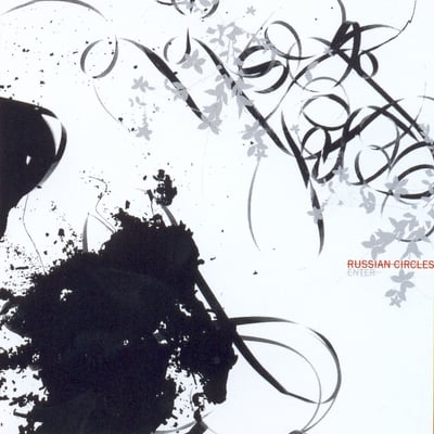 Russian Circles - Enter (Sargent House, SH009) • LP • Reissue