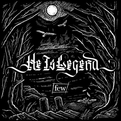 He Is Legend - Few (Spinefarm Records, 2557394474) • LP