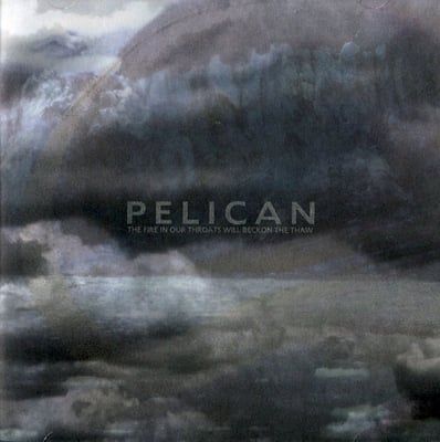 Pelican - The Fire In Our Throats Will Beckon The Thaw (Thrill Jockey, THRILL 558) • 2xLP • Silver Metallic • Deluxe Edition, Limited Edition, Reissue, Remastered, Special Edition