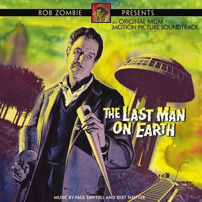 Paul Sawtell , Bert Shefter - The Last Man On Earth (Waxwork Records, WW167) • 2xLP • 180g, Neon Green With Green & Yellow Splatter