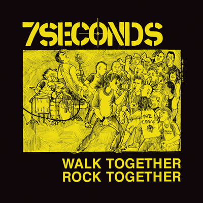 7 Seconds - Walk Together, Rock Together (Better Youth Organization, BYO 010) • 12"