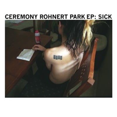 Ceremony - Rohnert Park EP: Sick (Bridge Nine Records, B9R130) • 7" • Clear • Limited Edition, Numbered