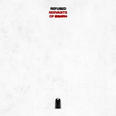 Refused - Servants Of Death (Epitaph, 87506-1) • 12" • Record Store Day, Limited Edition