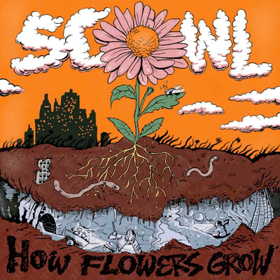Scowl - How Flowers Grow (Flatspot Records, FSR58) • LP • Yellow Opaque • Repress