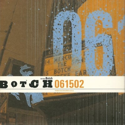 Botch - 061502 (Hydra Head Records, HH666-86) • 2xLP • Orange Transparent