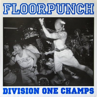Floorpunch - Division One Champs (In My Blood Records, IMB 1) • 7" • Blue • Repress