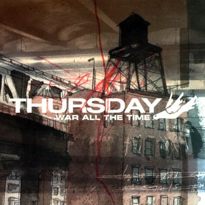 Thursday - War All The Time (Island Records, B0000293-01) • LP