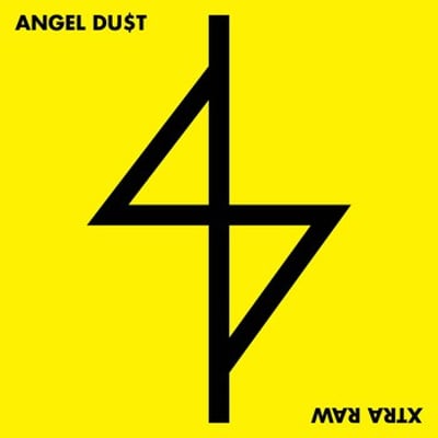 Angel Du$t - Xtra Raw (React! Records, RXR-037) • 7" • Test Pressing