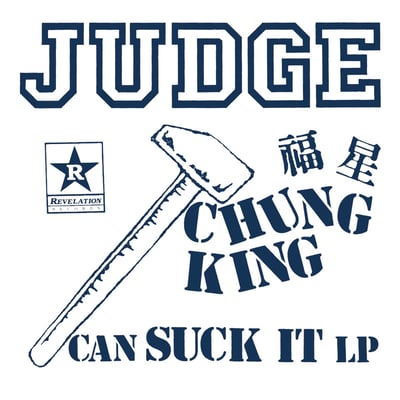 Judge - Chung King Can Suck It (Revelation Records, REVELATION: 200) • LP • Pineapple • Reissue, Remastered