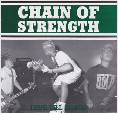 Chain Of Strength - True Till Death (Revelation Records, REVELATION:10) • 7" • Repress