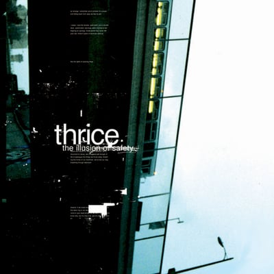 Thrice - The Illusion Of Safety (Sub City Records, HR6666-1) • LP • Blue [Electric] • Reissue