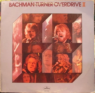 Bachman–Turner Overdrive - Bachman-Turner Overdrive II (Mercury Records, SRM-1-696) • LP