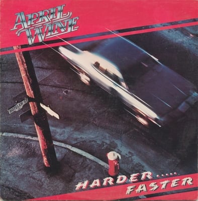 April Wine - Harder.....Faster (Aquarius Records, AQR 527) • LP