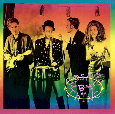 The B‐52s - Cosmic Thing