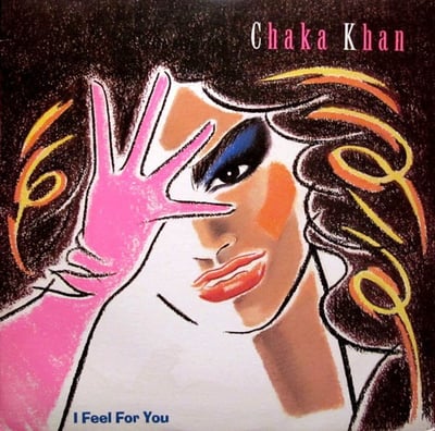 Chaka Khan - I Feel for You