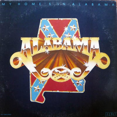 Alabama - My Home's In Alabama (RCA Victor, AHL1-3644) • LP • Indianapolis Pressing • G/G+ • US