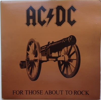 AC/DC - For Those About to Rock