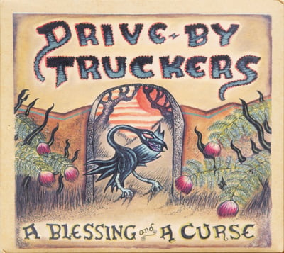 Drive‐By Truckers - A Blessing and a Curse