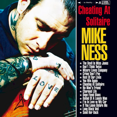 Mike Ness - Cheating at Solitaire