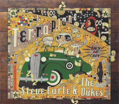 Steve Earle & the Dukes - Terraplane