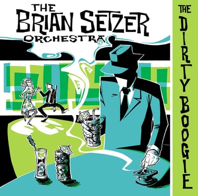 The Brian Setzer Orchestra - The Dirty Boogie