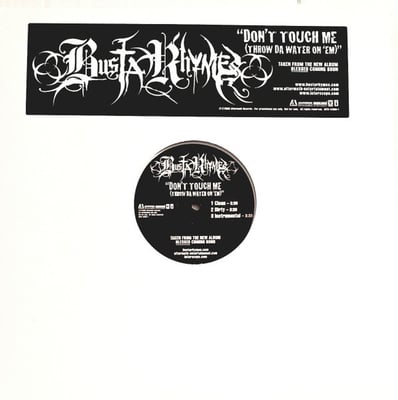 Busta Rhymes - Don't Touch Me (Throw Da Water On 'Em) (Aftermath Entertainment, INTR-12399-1) • 12" • Promo