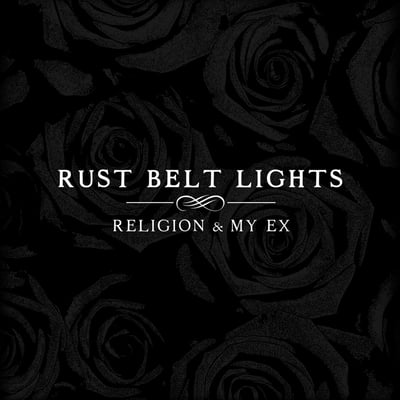 Rust Belt Lights - Religion & My Ex (Adeline Records, AR062) • LP • Grey Swirl