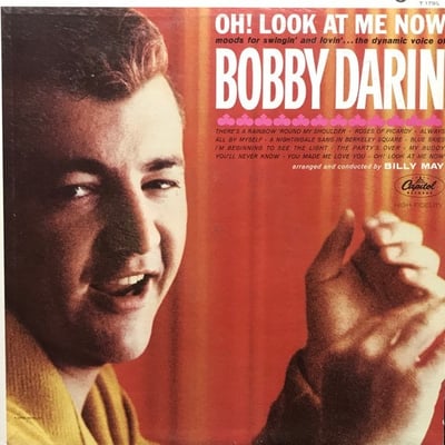 Bobby Darin - Oh! Look At Me Now (Capitol Records, ST 1791) • LP