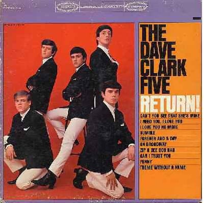 The Dave Clark Five - The Dave Clark Five Return! (Epic, BN 26104) • LP • Santa Maria Pressing
