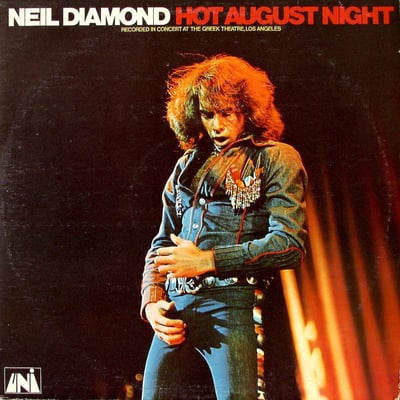 Neil Diamond - Hot August Night (MCA Records, MCA 2-8000) • 2xLP • Gatefold • Reissue