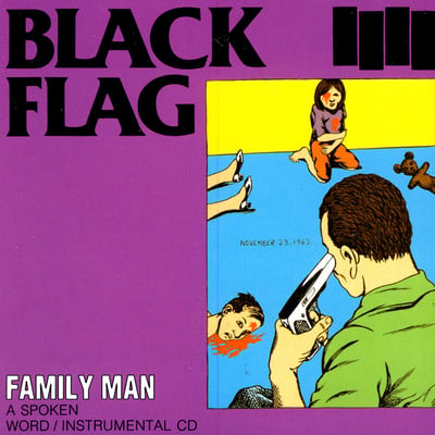 Black Flag - Family Man (SST Records, SST 026) • LP • Reissue