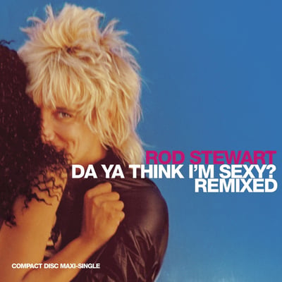 Rod Stewart - Da Ya Think I'm Sexy? / Scarred And Scared (Warner Bros. Records, WBS 8724) • 7" • RCA Pressing