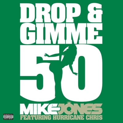 Mike Jones Feat. Hurricane Chris - Drop & Gimme 50 (Warner Bros. Records, none) • 12"
