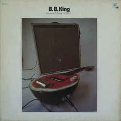 B.B. King - Indianola Mississippi Seeds (ABC Records, ABCS-713) • LP • Santa Maria Pressing, Gatefold