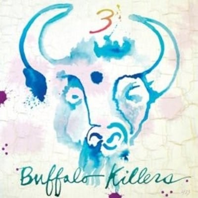 Buffalo Killers - 3 (Alive Records, 0123-1) • LP