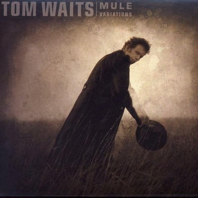 Tom Waits - Mule Variations (Anti-, 86547-1) • 2xLP • 180g, QRP • Reissue, Remastered