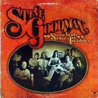 Steve Goodman - Somebody Else's Troubles (Buddah Records, BDS 5121) • LP • Repress