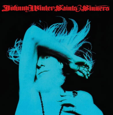 Johnny Winter - Saints & Sinners (CBS, S 65842) • LP