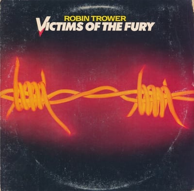 Robin Trower - Victims Of The Fury (Chrysalis, CHR 1215) • LP • Terre Haute Pressing